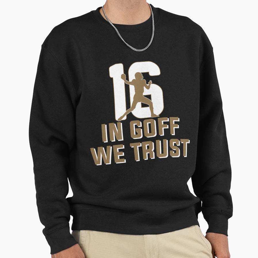 Goff We Trust Sweatshirt - Casual Everyday Wear for Adults - T-Shirt, Sweatshirt, Hoodie