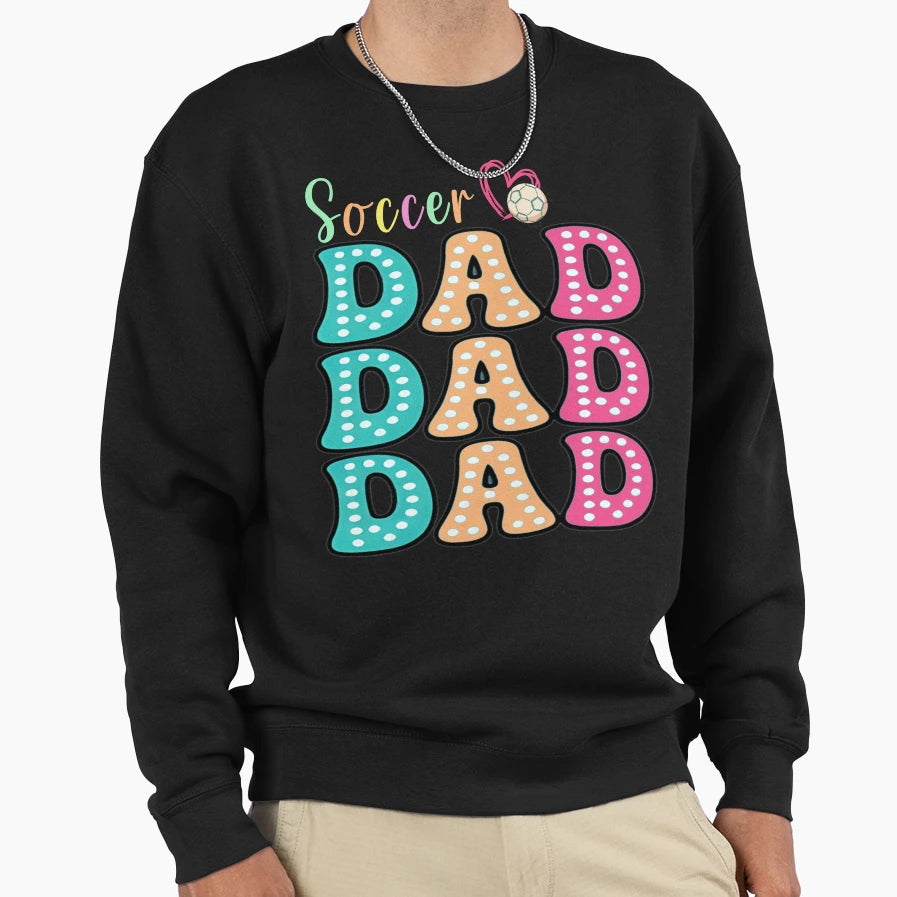 Soccer Dad Polka Dot Sweatshirt - Novelty Apparel for Adults - T-Shirt, Sweatshirt, Hoodie