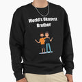 Worlds Okayest Brother Brotherhood Sweatshirt - Novelty Apparel Unisex - T-Shirt, Sweatshirt, Hoodie