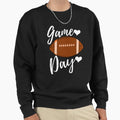 Game Day Sweatshirt - Fun Novelty Design for Adults - T-Shirt, Sweatshirt, Hoodie