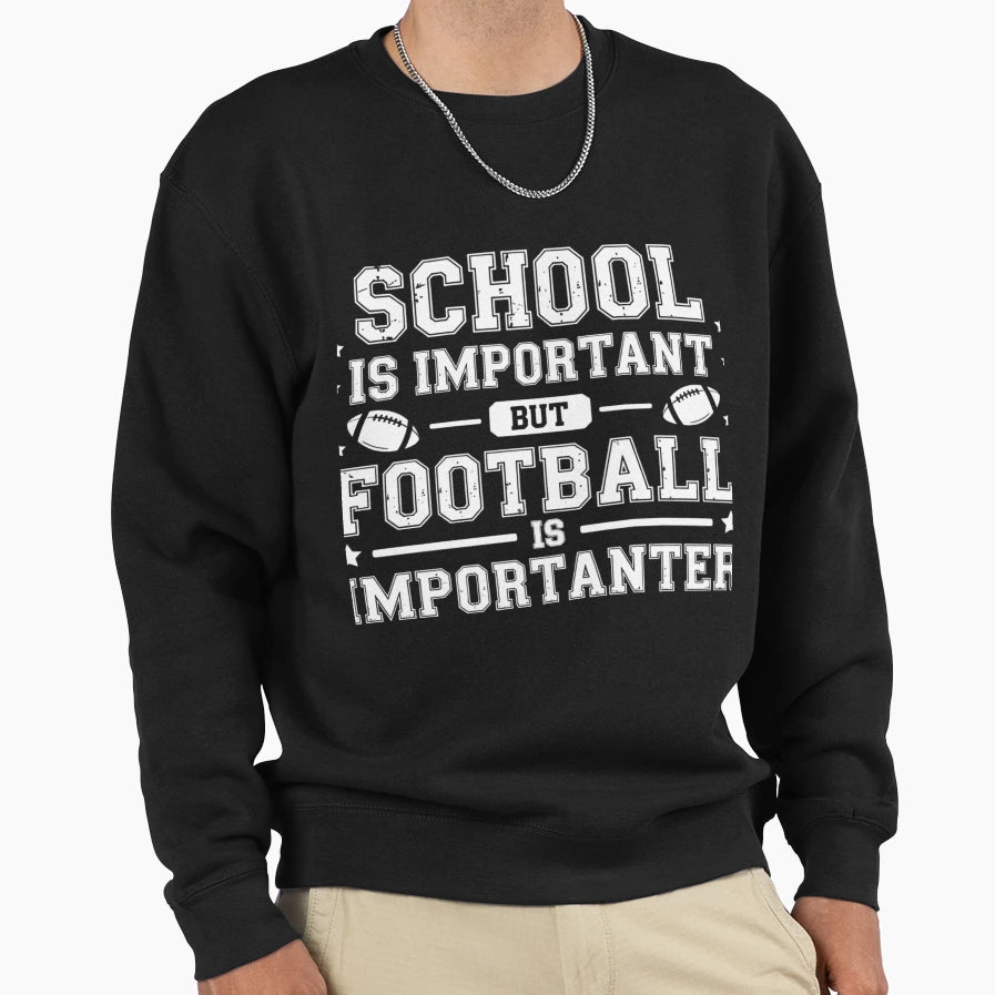 Football Funny Player Lovers Sweatshirt - Casual Everyday Wear Unisex - T-Shirt, Sweatshirt, Hoodie
