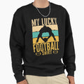 My Lucky Football Funny Football T-Shirt - Unique Graphic for Adults - T-Shirt, Sweatshirt, Hoodie