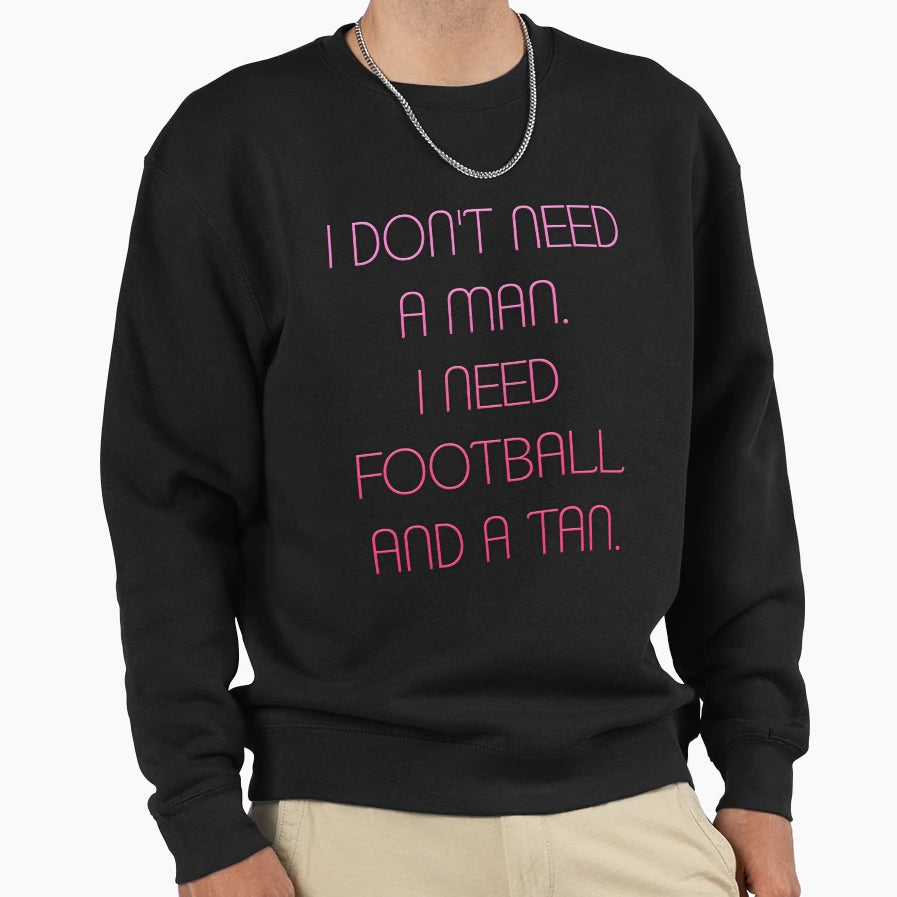 Football Funny I Dont Need I Need T-Shirt - Trendy Graphic for Adults - T-Shirt, Sweatshirt, Hoodie