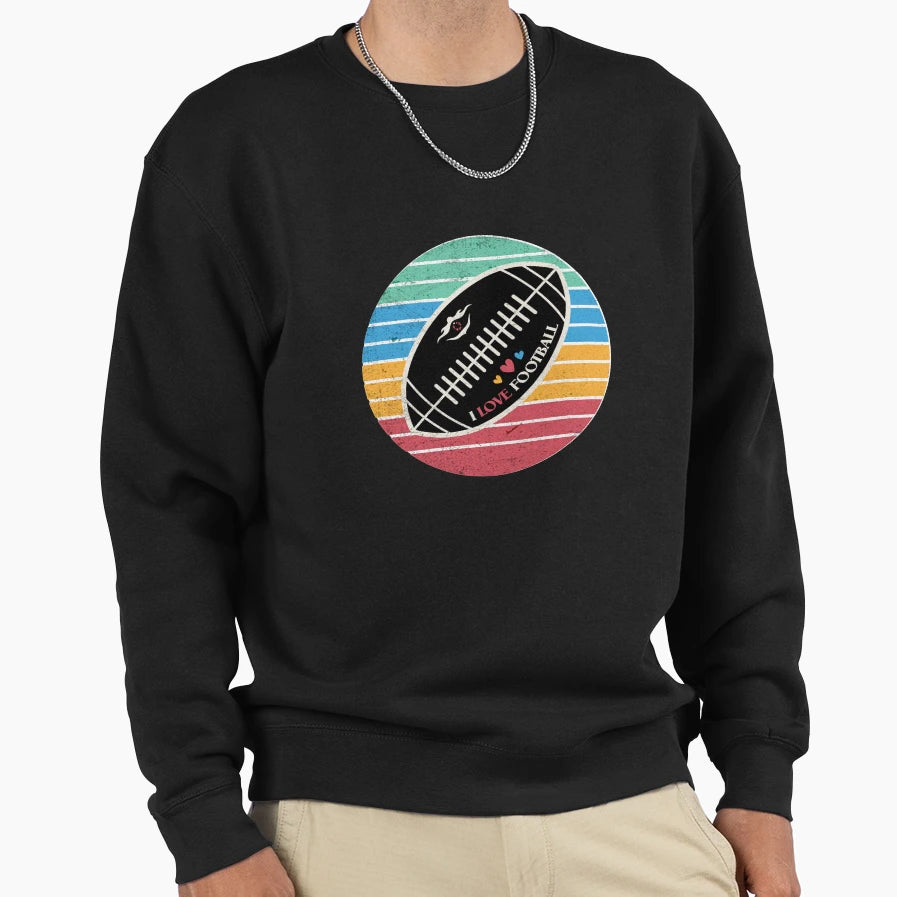 I Love Football Sweatshirt - Unique Graphic for Adults - T-Shirt, Sweatshirt, Hoodie