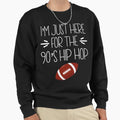 Funny Here 90S Hip Hop Football T-Shirt - Casual Everyday Wear for Adults - T-Shirt, Sweatshirt, Hoodie