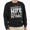 Goodbye Wife Hello Football T-Shirt - Graphic Print for Adults - T-Shirt, Sweatshirt, Hoodie