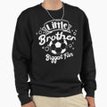 Little Brother And Biggest Fan Soccer Sweatshirt - Trendy Graphic Men Women - T-Shirt, Sweatshirt, Hoodie