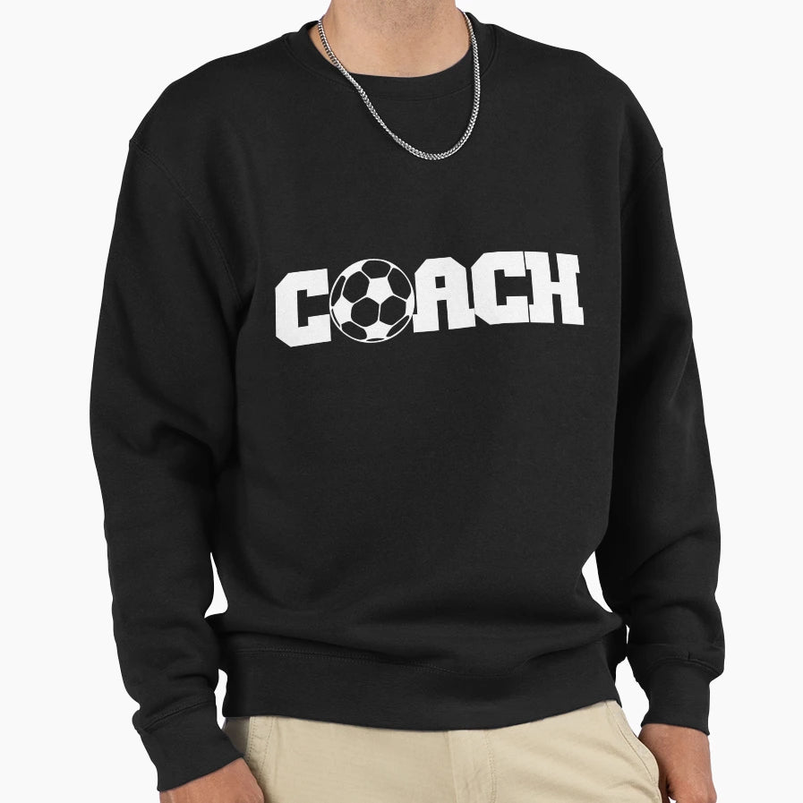 Soccer Coach Sweatshirt - Casual Everyday Wear for Adults - T-Shirt, Sweatshirt, Hoodie