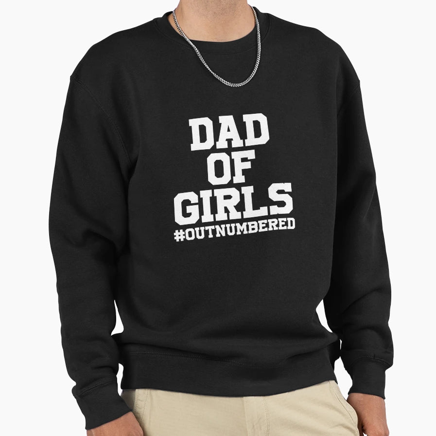 Dad Dad Outnumbered Dad Dad Girldad Dad T-Shirt - Unique Graphic Unisex - T-Shirt, Sweatshirt, Hoodie
