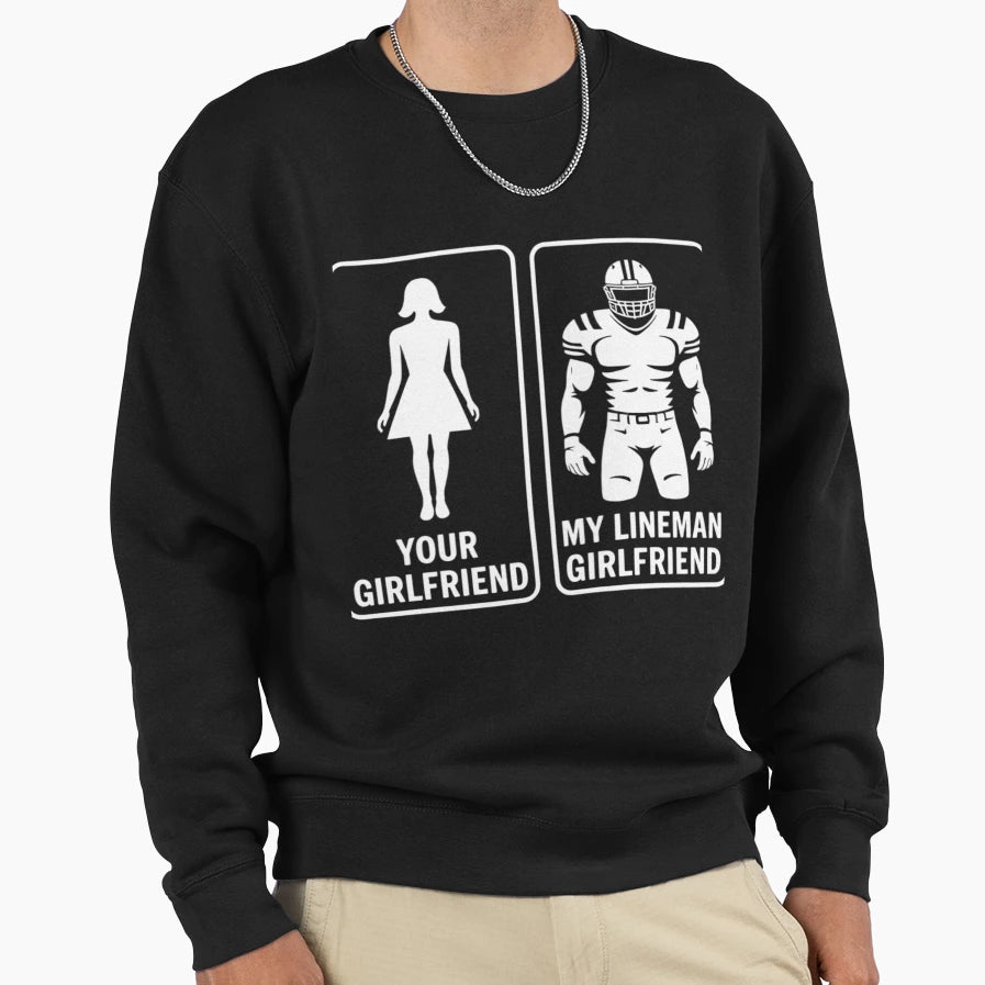 Football Lineman Funny Support Sweatshirt - Fun Novelty Design Unisex - T-Shirt, Sweatshirt, Hoodie