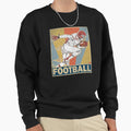 American Football Sport Gift Sweatshirt - Graphic Print for Adults - T-Shirt, Sweatshirt, Hoodie