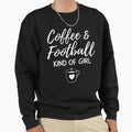 Coffee Football Kind Sweatshirt - Graphic Print Unisex - T-Shirt, Sweatshirt, Hoodie