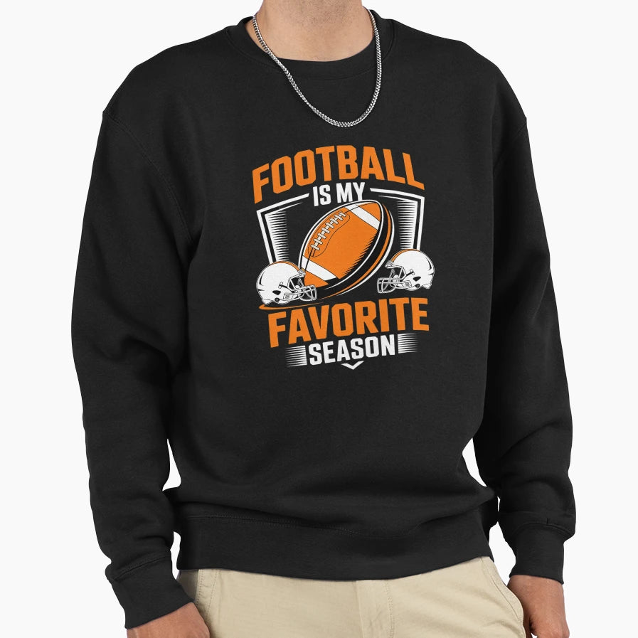 Football Is My Favorite Season Sweatshirt - Custom Art Print Men Women - T-Shirt, Sweatshirt, Hoodie