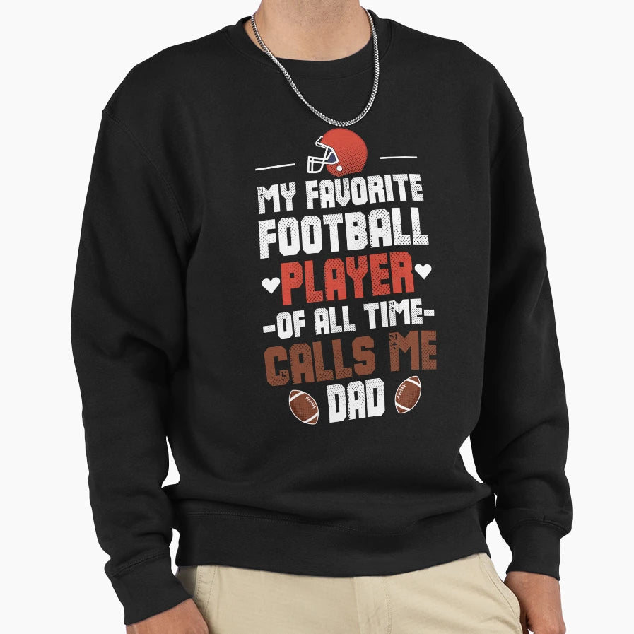 My Favorite Football Player All Sweatshirt - Minimalist Print Men Women - T-Shirt, Sweatshirt, Hoodie