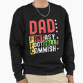 Husband Dad Fantasy Football Sweatshirt - Aesthetic Graphic Men Women - T-Shirt, Sweatshirt, Hoodie