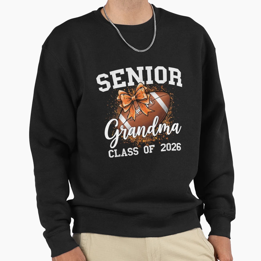 Senior Football Grandma Class 2026 Sweatshirt - Trendy Graphic Men Women - T-Shirt, Sweatshirt, Hoodie