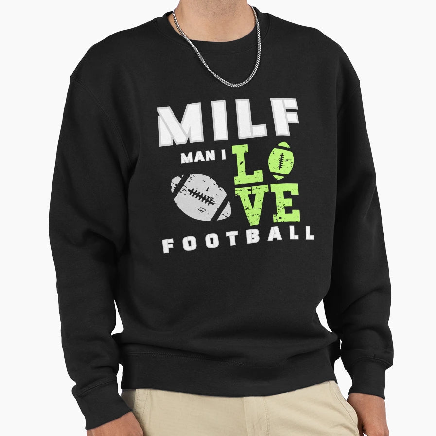 I Love Football Sweatshirt - Graphic Print for Adults - T-Shirt, Sweatshirt, Hoodie
