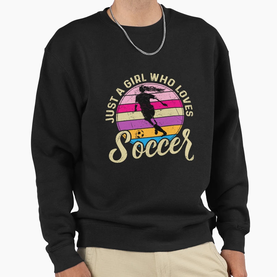 Soccer Player Sweatshirt - Casual Everyday Wear Unisex - T-Shirt, Sweatshirt, Hoodie