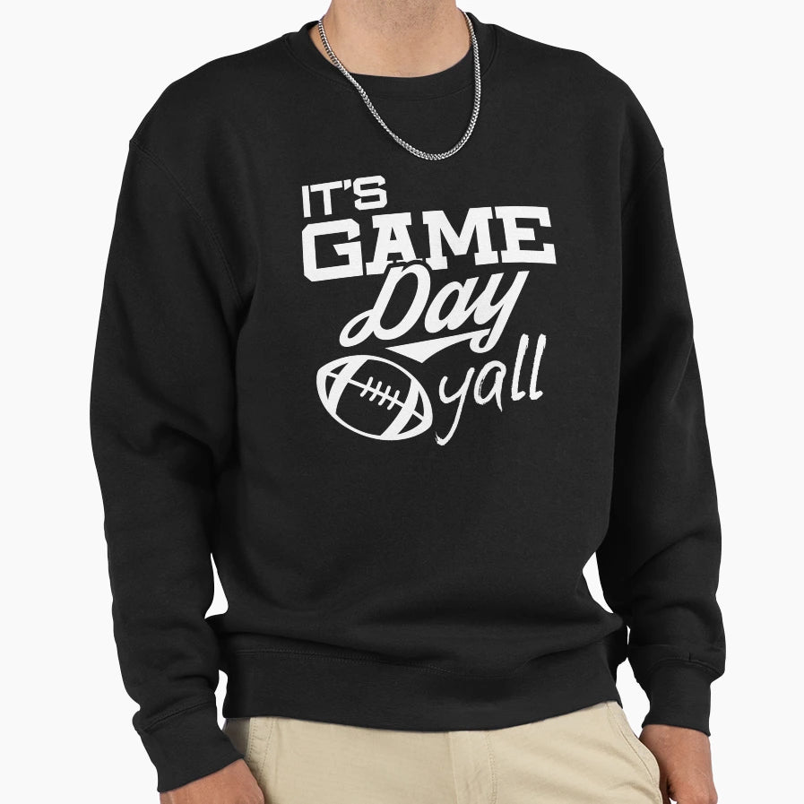 Football Its Game Day Yall Fall Sweatshirt - Custom Art Print Unisex - T-Shirt, Sweatshirt, Hoodie