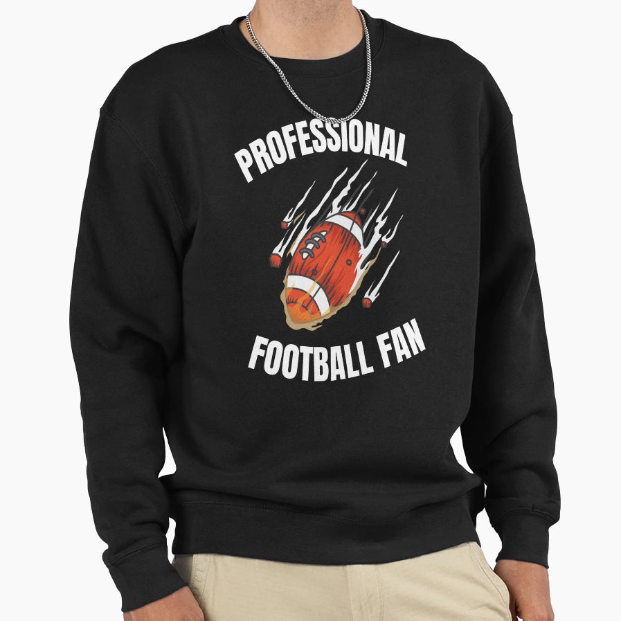 Professional Football Fan Sweatshirt - Unique Graphic Unisex - T-Shirt, Sweatshirt, Hoodie