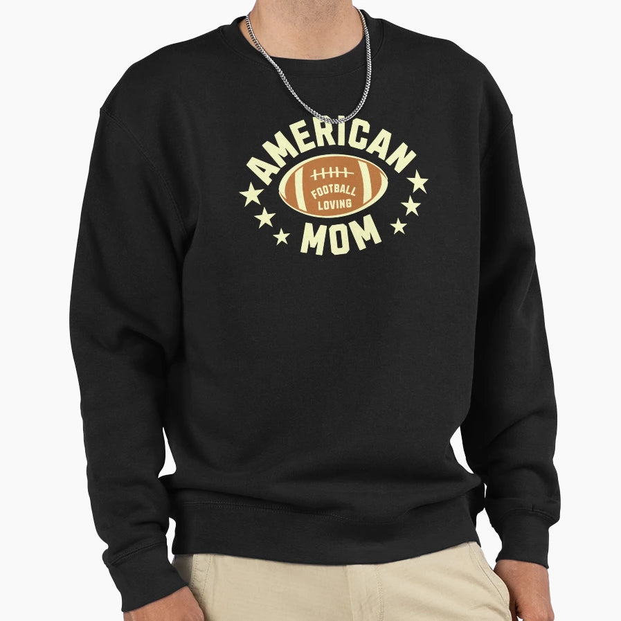 Usa American Football Loving Mom Sweatshirt - Novelty Apparel Unisex - T-Shirt, Sweatshirt, Hoodie