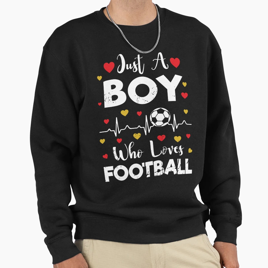 Just Who Loves Football Football Sweatshirt - Minimalist Print Men Women - T-Shirt, Sweatshirt, Hoodie