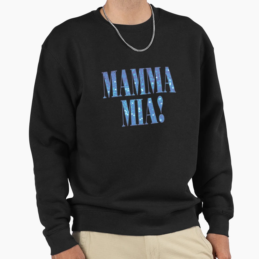 Mamma Mia Disco Sweatshirt - Graphic Print for Adults - T-Shirt, Sweatshirt, Hoodie
