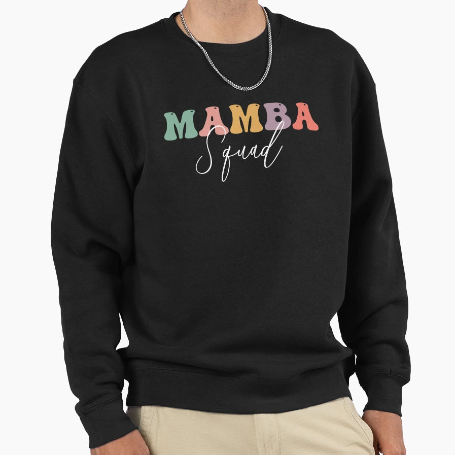 Funny Mamba Squad Mamba Squad Lovers Sweatshirt - Novelty Apparel Unisex - T-Shirt, Sweatshirt, Hoodie
