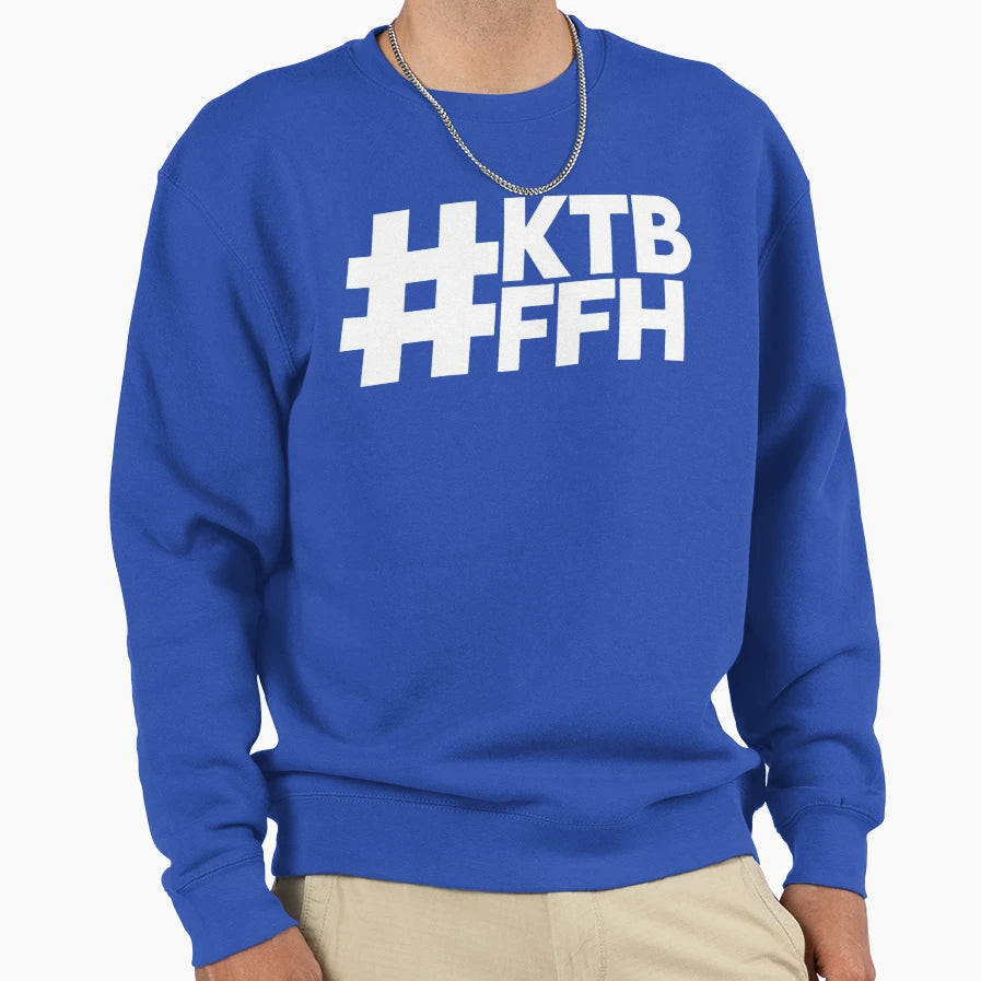 Keep Blue Flag Flying Hign Sweatshirt - Fun Novelty Design Men Women - T-Shirt, Sweatshirt, Hoodie