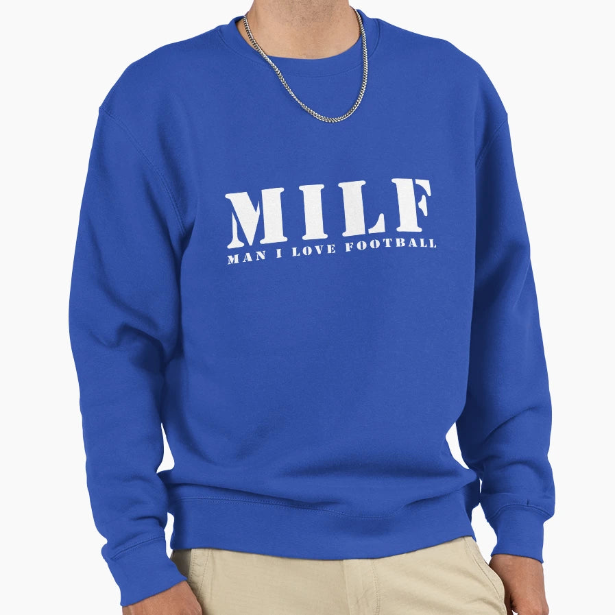 Milf I Love Football Sweatshirt - Graphic Print Men Women - T-Shirt, Sweatshirt, Hoodie