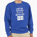 Football Meme Ladies And Gentlemen Sweatshirt - Trendy Graphic for Adults - T-Shirt, Sweatshirt, Hoodie