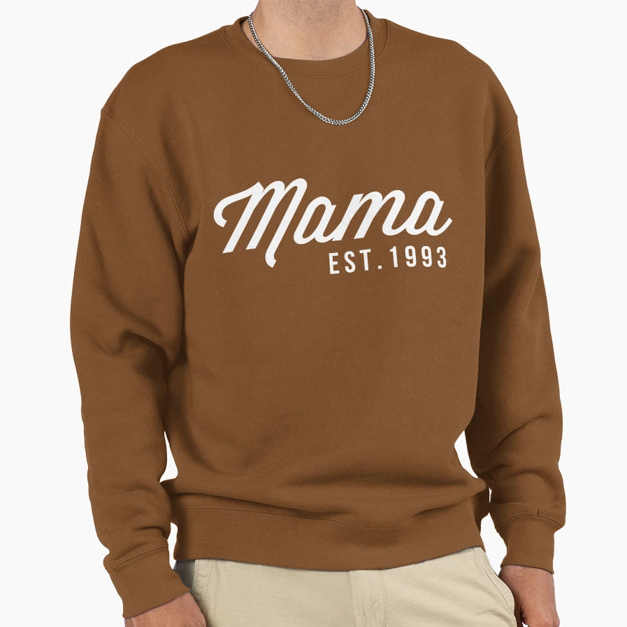 Mama Est 1993 Sweatshirt - Custom Art Print Unisex - T-Shirt, Sweatshirt, Hoodie