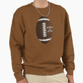 American Football Football Is My Sweatshirt - Streetwear Style Men Women - T-Shirt, Sweatshirt, Hoodie