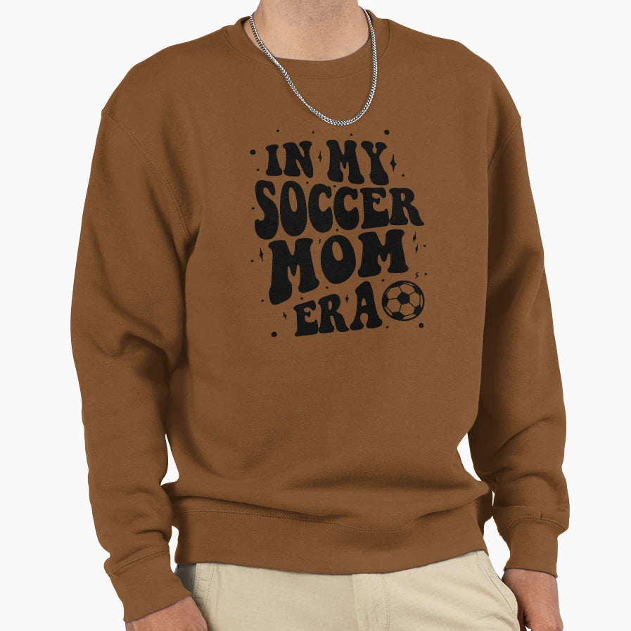 My Soccer Mom Era Sweatshirt - Novelty Apparel Men Women - T-Shirt, Sweatshirt, Hoodie