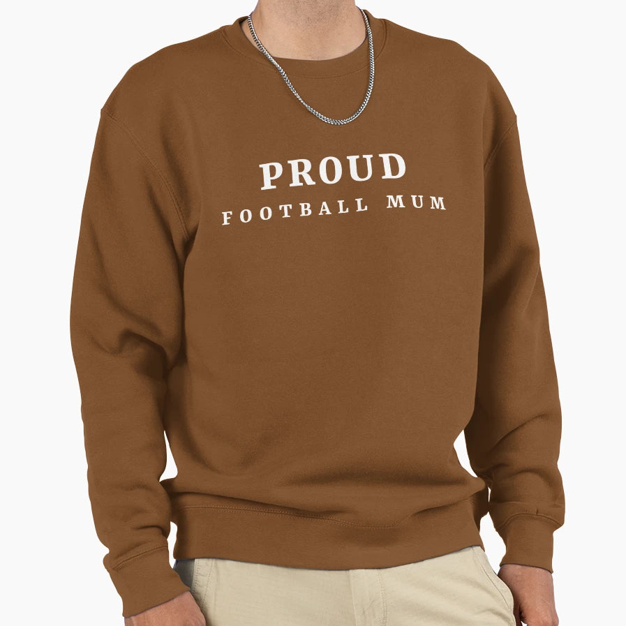 Proud Football Mum Sweatshirt - Trendy Graphic Unisex - T-Shirt, Sweatshirt, Hoodie