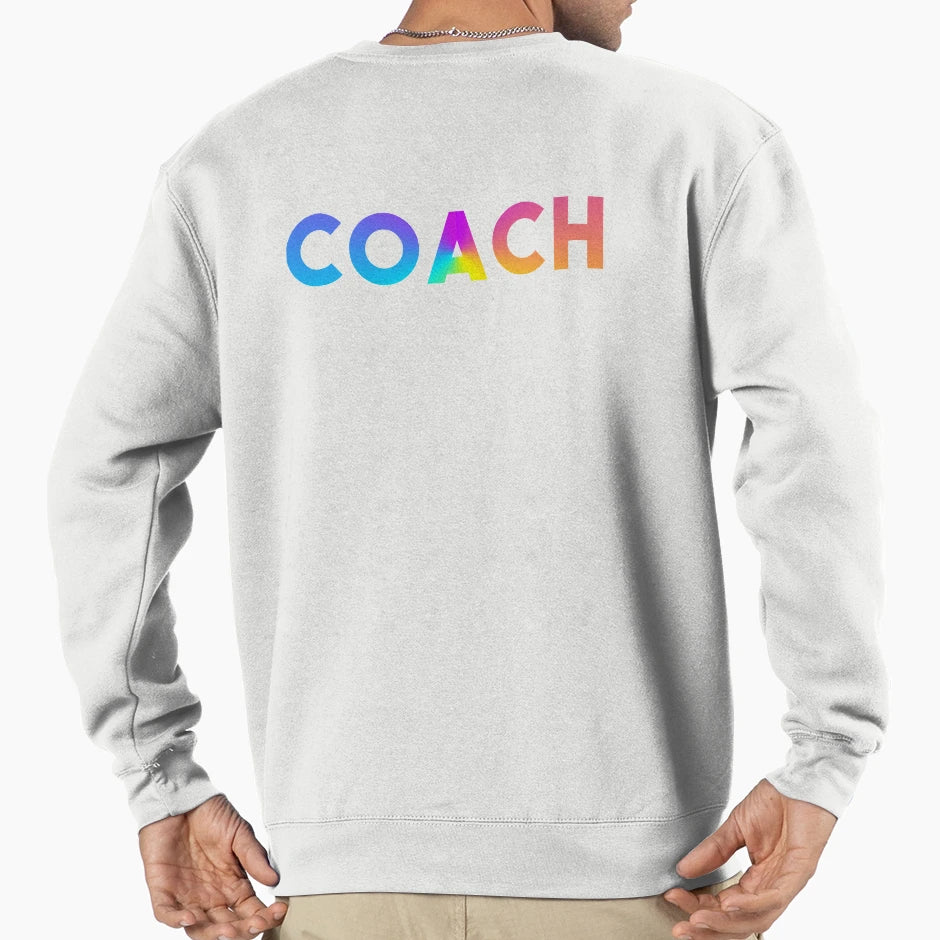 Coach Sports Logo Rainbow Sweatshirt - Fun Novelty Design Men Women - T-Shirt, Sweatshirt, Hoodie