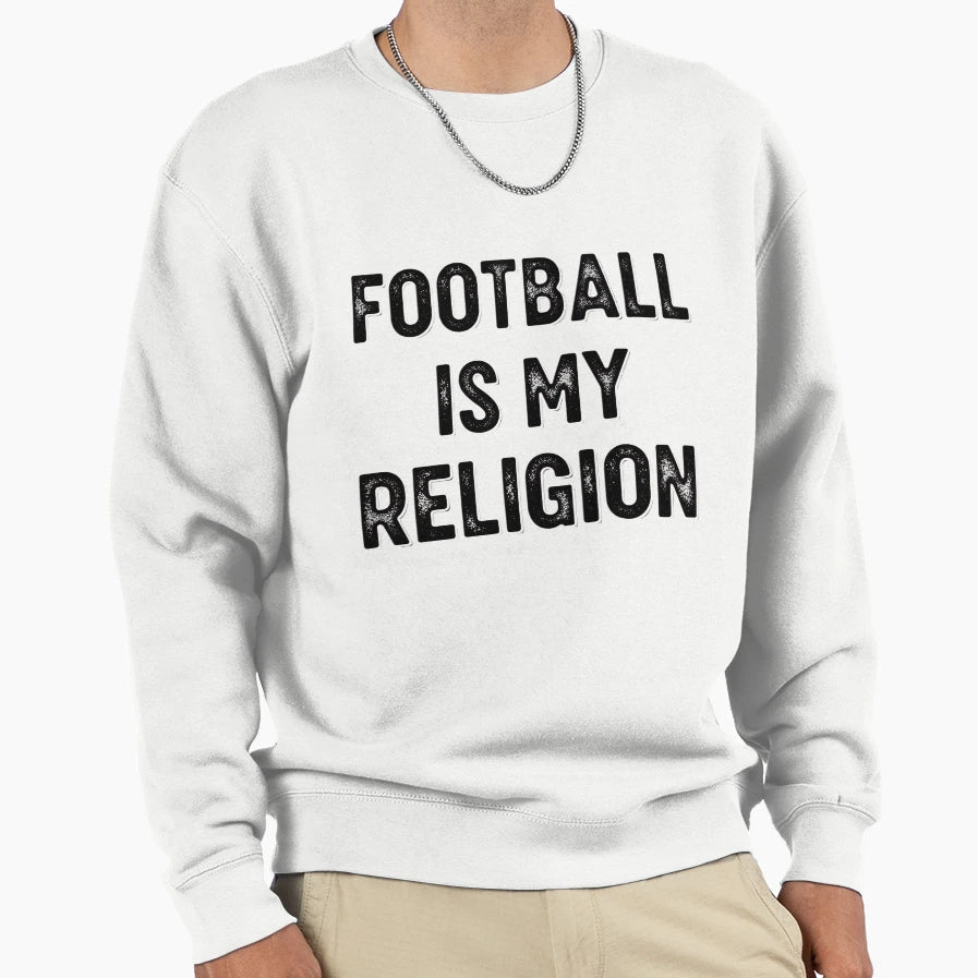 Total Devotion To Football Sweatshirt - Casual Everyday Wear Men Women - T-Shirt, Sweatshirt, Hoodie
