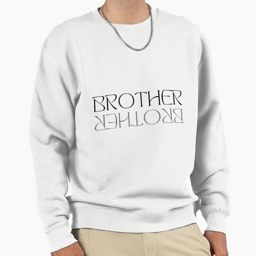 Brother Sweatshirt - Custom Art Print Unisex - T-Shirt, Sweatshirt, Hoodie