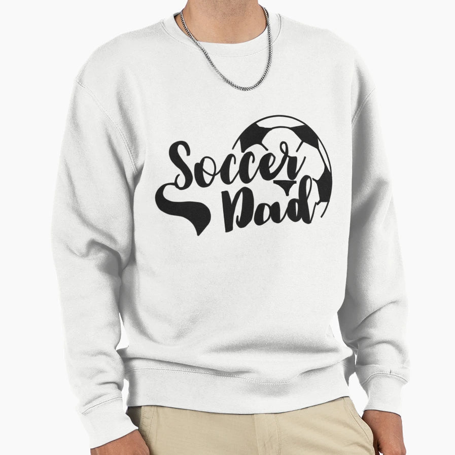 Soccer Dad Sweatshirt - Graphic Print for Adults - T-Shirt, Sweatshirt, Hoodie