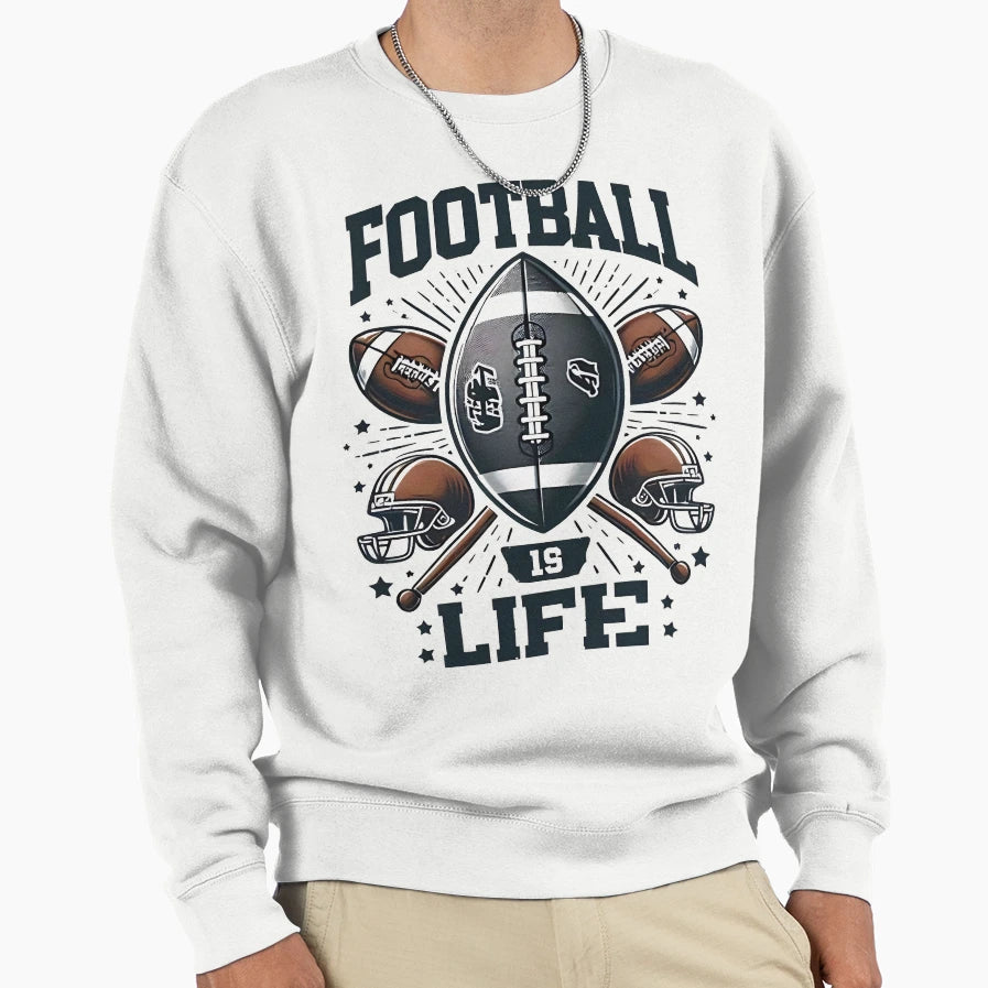 Football Is Life Game Day True Sweatshirt - Casual Everyday Wear Unisex - T-Shirt, Sweatshirt, Hoodie