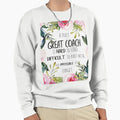 Truly Great Coach Is Hard To Find Sweatshirt - Unique Graphic for Adults - T-Shirt, Sweatshirt, Hoodie