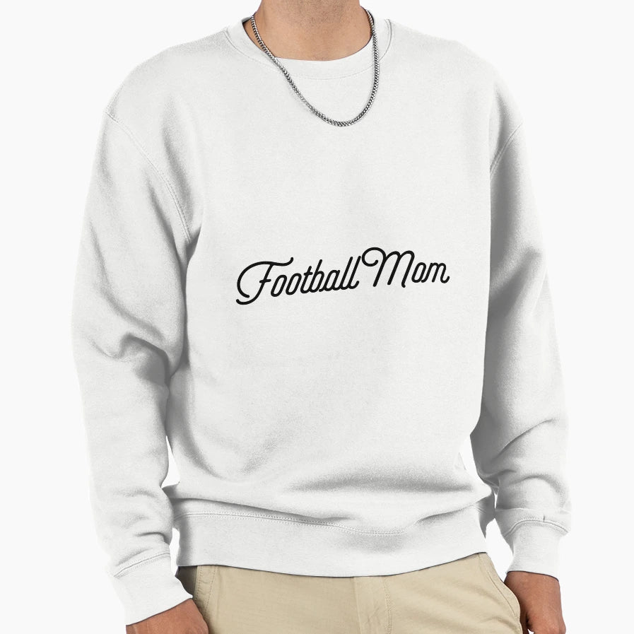 Football Mom Fancy Text Sweatshirt - Unique Graphic Men Women - T-Shirt, Sweatshirt, Hoodie