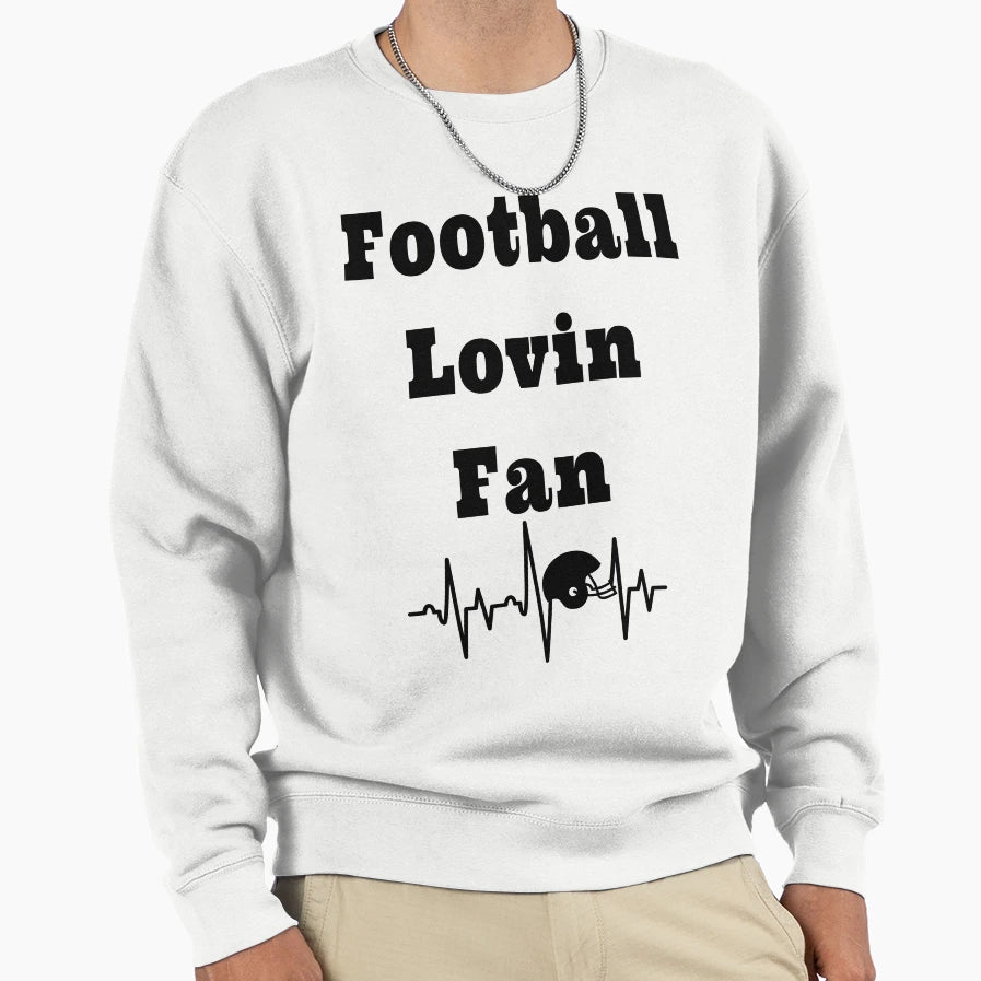 Football Lovin Fan Football Sweatshirt - Aesthetic Graphic for Adults - T-Shirt, Sweatshirt, Hoodie