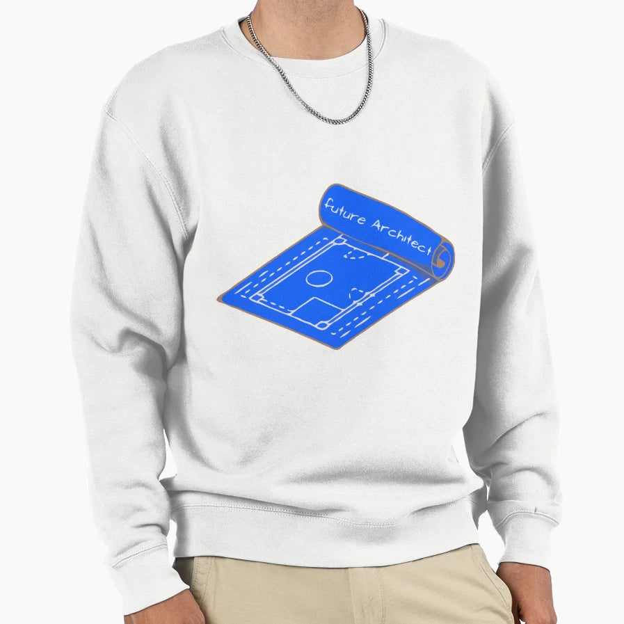 Future Architect Sweatshirt - Trendy Graphic Men Women - T-Shirt, Sweatshirt, Hoodie