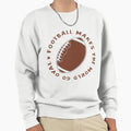 Football Makes World Go Oval T-Shirt - Casual Everyday Wear Men Women - T-Shirt, Sweatshirt, Hoodie