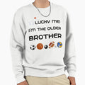 Lucky Me Im Older Brother T-Shirt - Fun Novelty Design for Adults - T-Shirt, Sweatshirt, Hoodie
