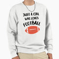 Just Who Loves Football Sweatshirt - Aesthetic Graphic Men Women - T-Shirt, Sweatshirt, Hoodie