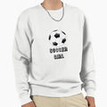 Soccer Sweatshirt - Streetwear Style for Adults - T-Shirt, Sweatshirt, Hoodie