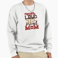 Just Loud Proud Mom Football Mom Sweatshirt - Minimalist Print Men Women - T-Shirt, Sweatshirt, Hoodie