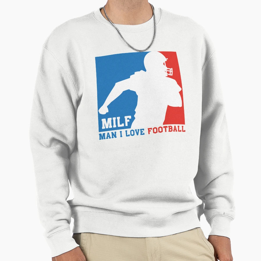 Milf I Love Football American Sweatshirt - Custom Art Print Unisex - T-Shirt, Sweatshirt, Hoodie